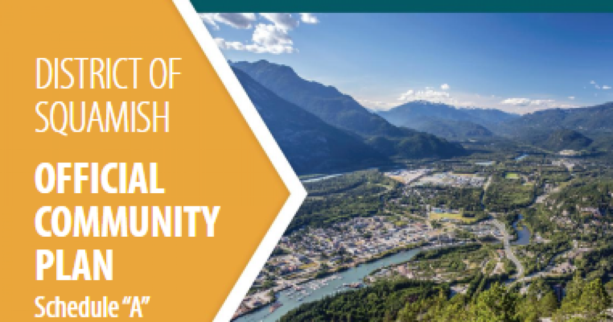 Official Community Plan - District Of Squamish - Hardwired For Adventure