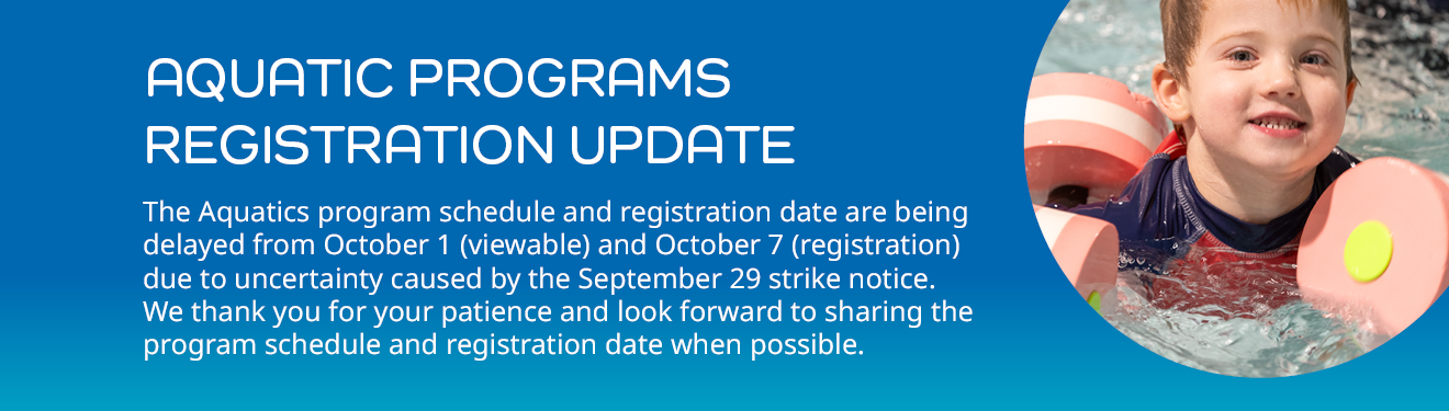 Aquatics program registration is delayed. We will share the schedule and registration date as soon as possible.
